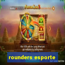 rounders esporte